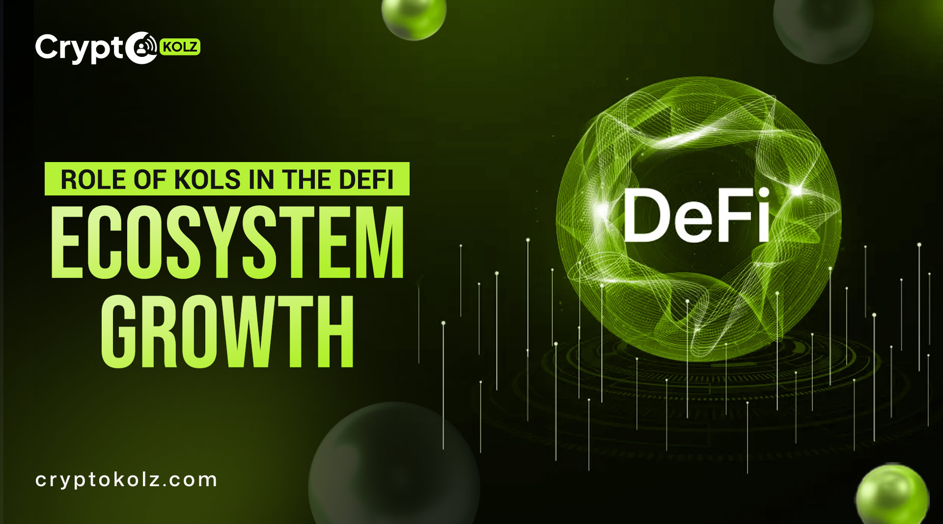 The Role of KOLs in the DeFi Ecosystem Growth