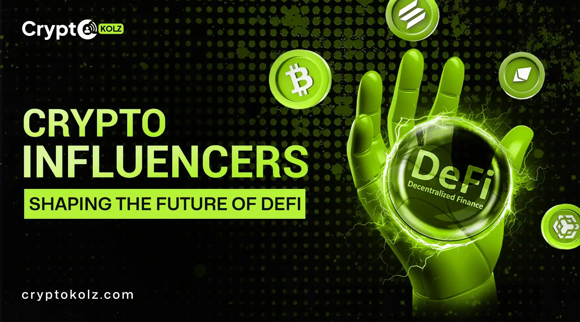 How Influencers Are Shaping the Future of DeFi in Web3
