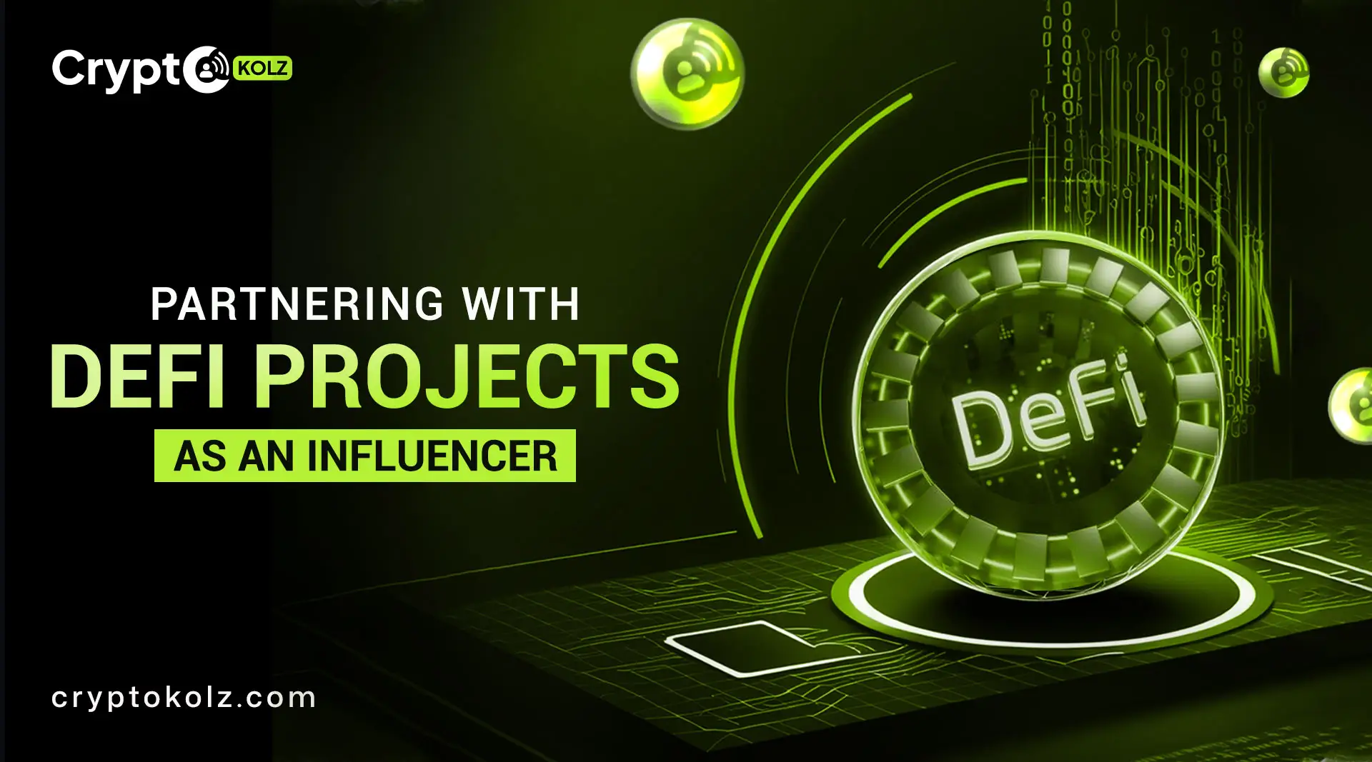 Partner with DeFi Projects to Boost Your Influence