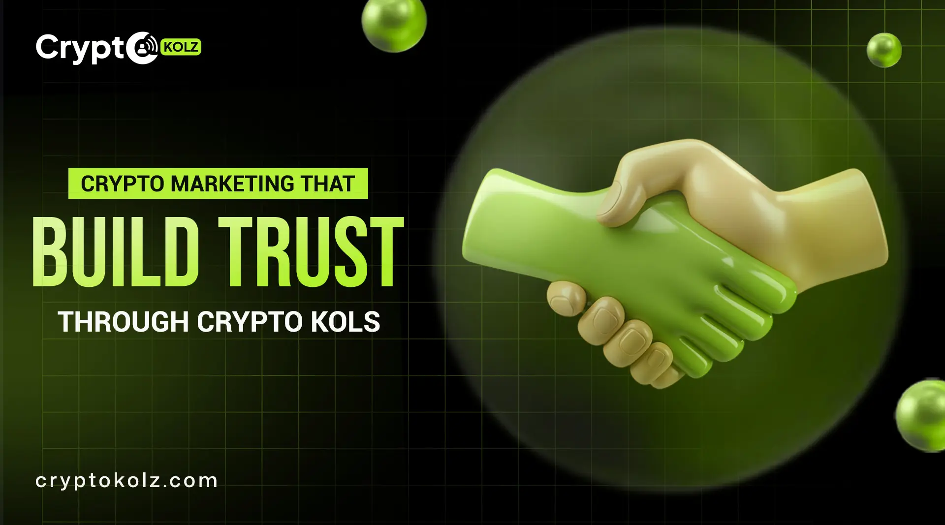 Building Trust in Crypto Marketing Through Crypto KOLs