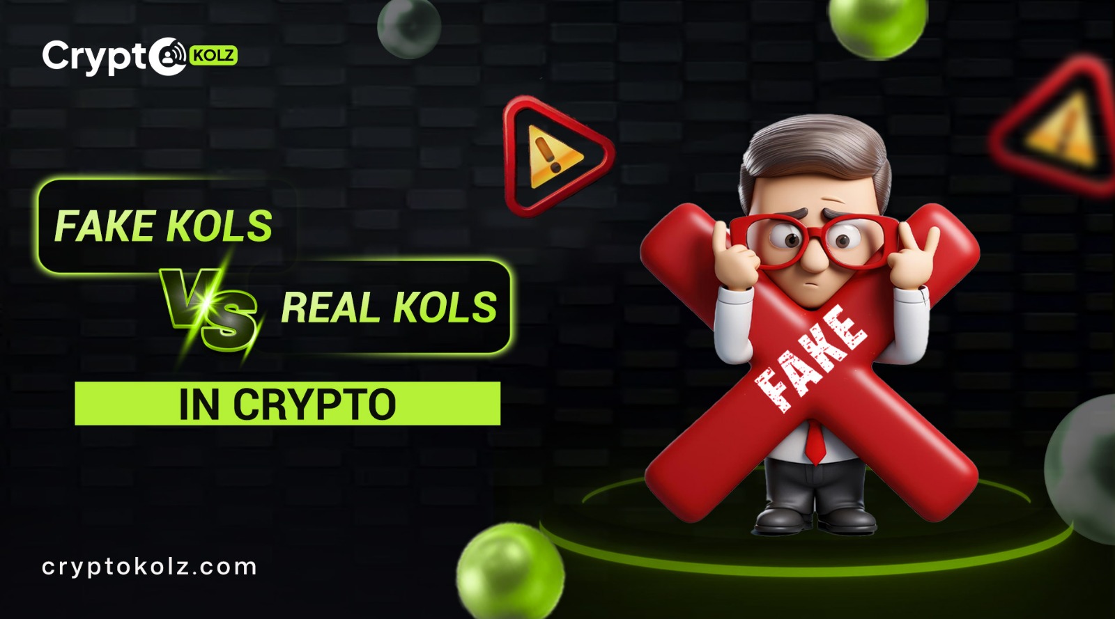 Fake KOLs vs Real KOLs: How to Identify Trusted Voices in Crypto