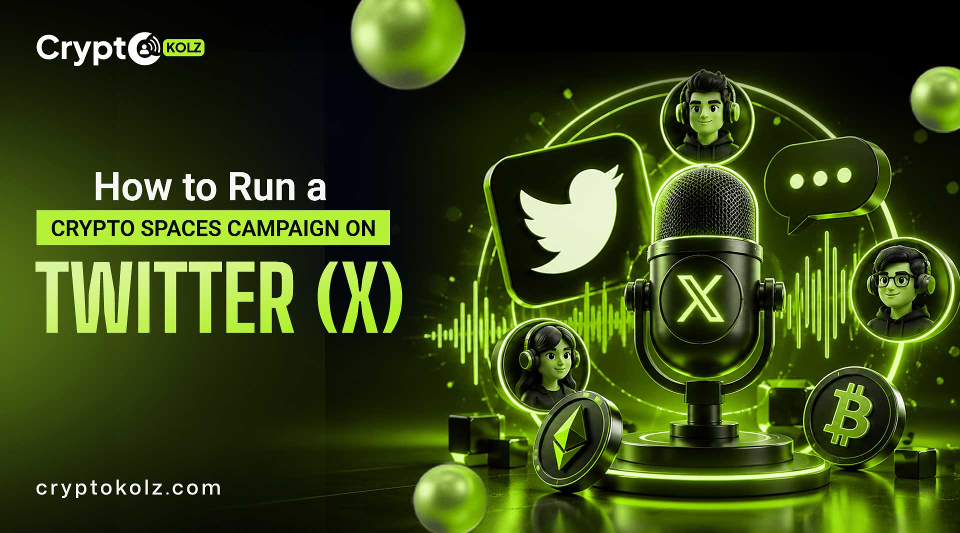 How to Run a Crypto Spaces Campaign on Twitter (X)