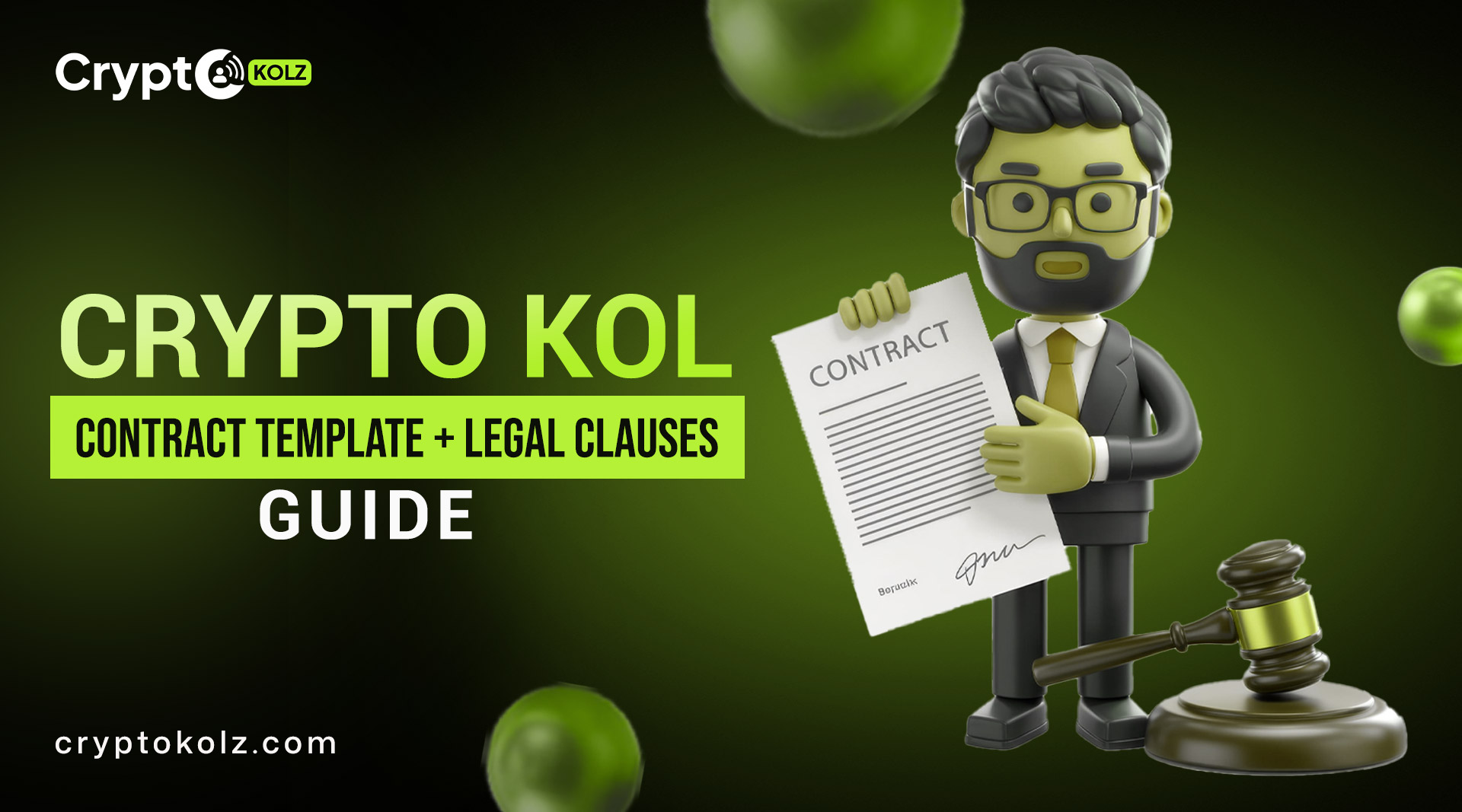 Crypto KOL Contract Template + Legal Clauses Guide
