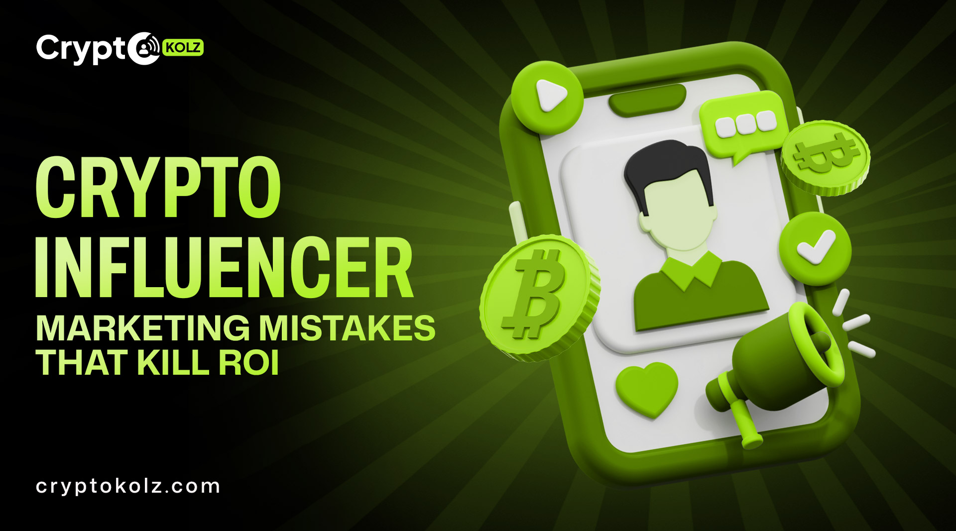 Crypto Influencer Marketing Mistakes That Kill ROI