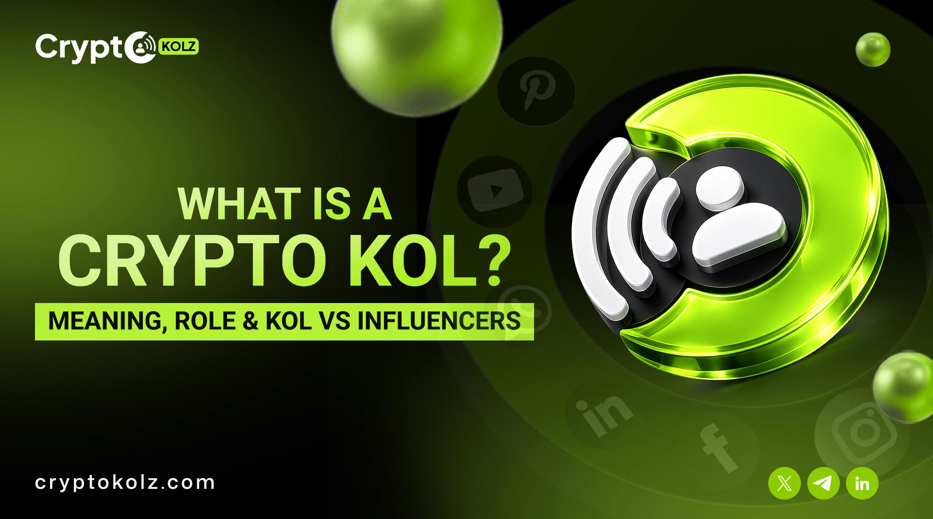 What Is a Crypto KOL? Meaning, Roles & Key Differences
