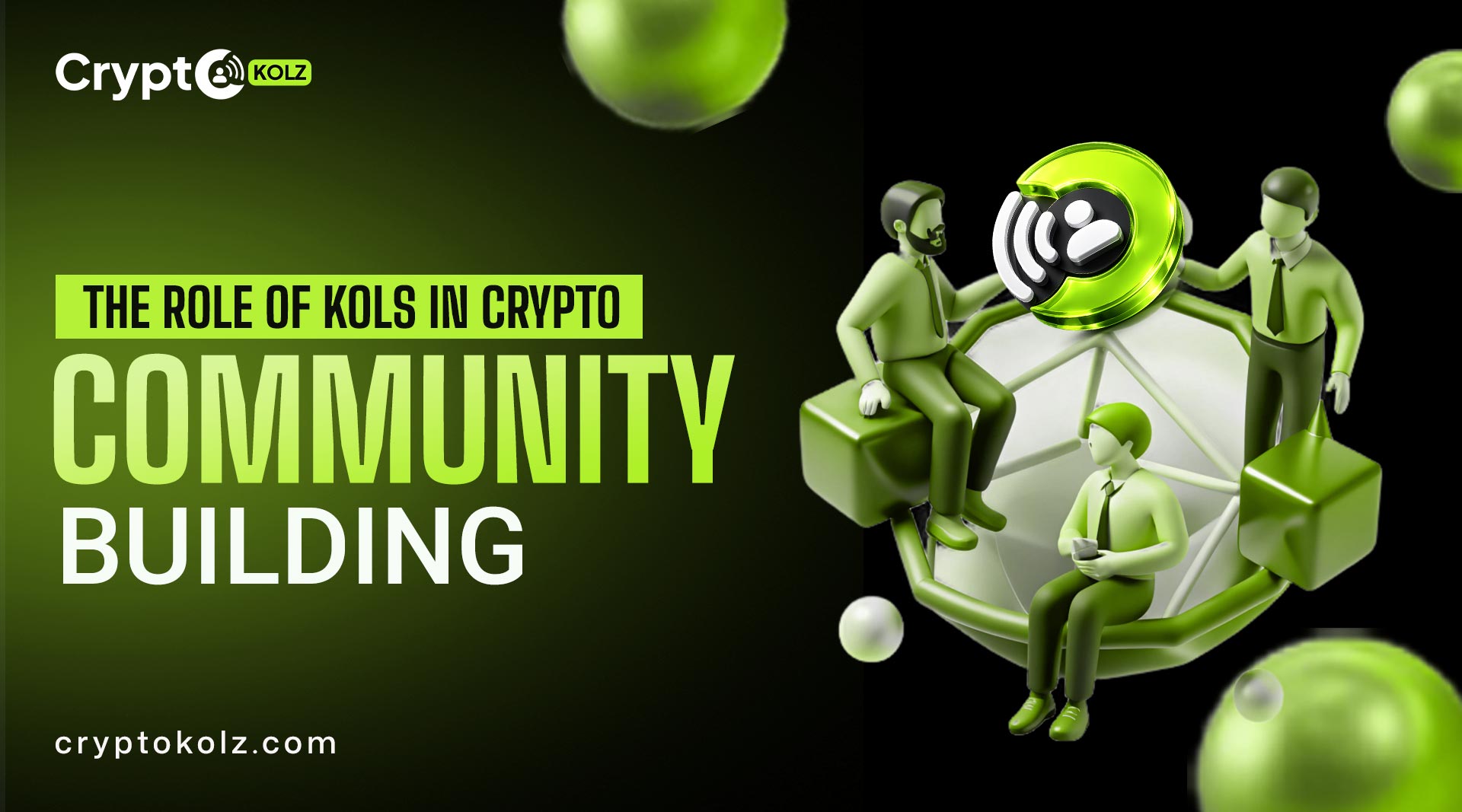 KOL Community Building Crypto: Complete Guide for 2026