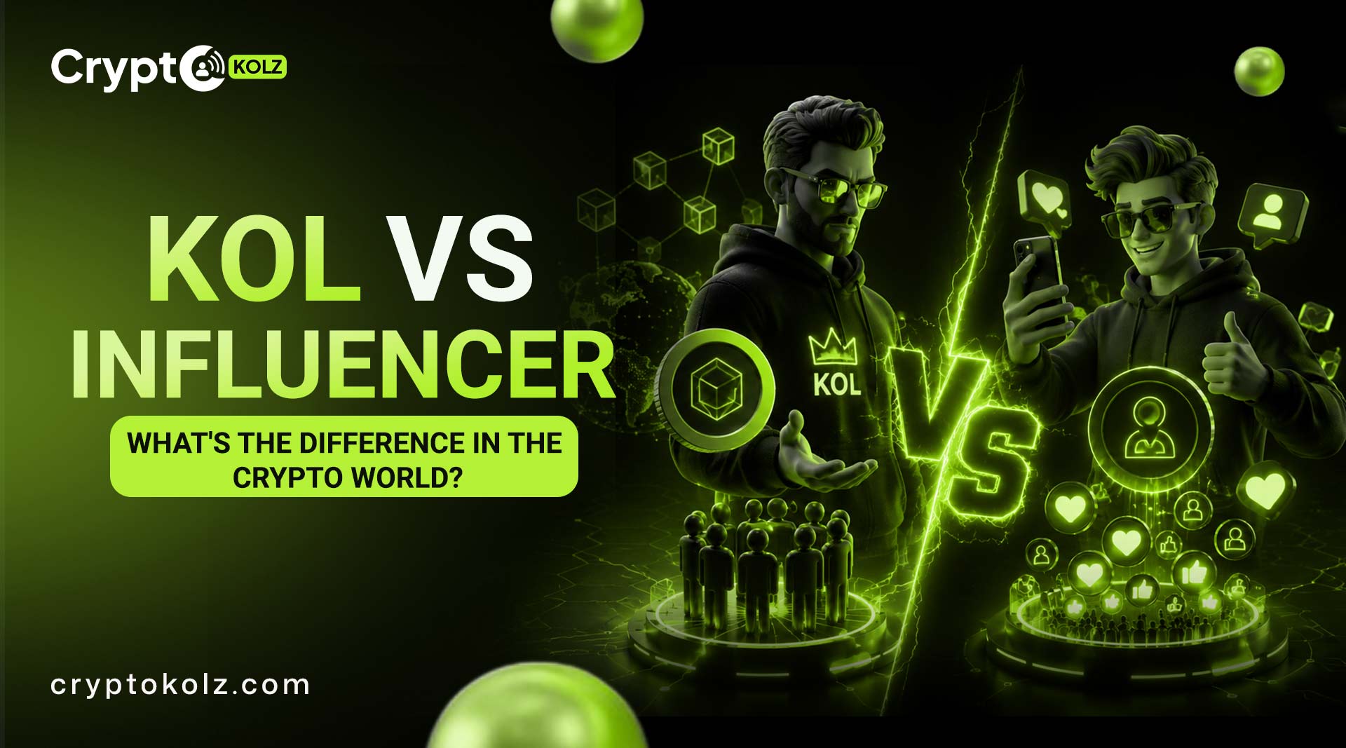 KOL vs. Influencer: What’s the Difference in the Crypto World?