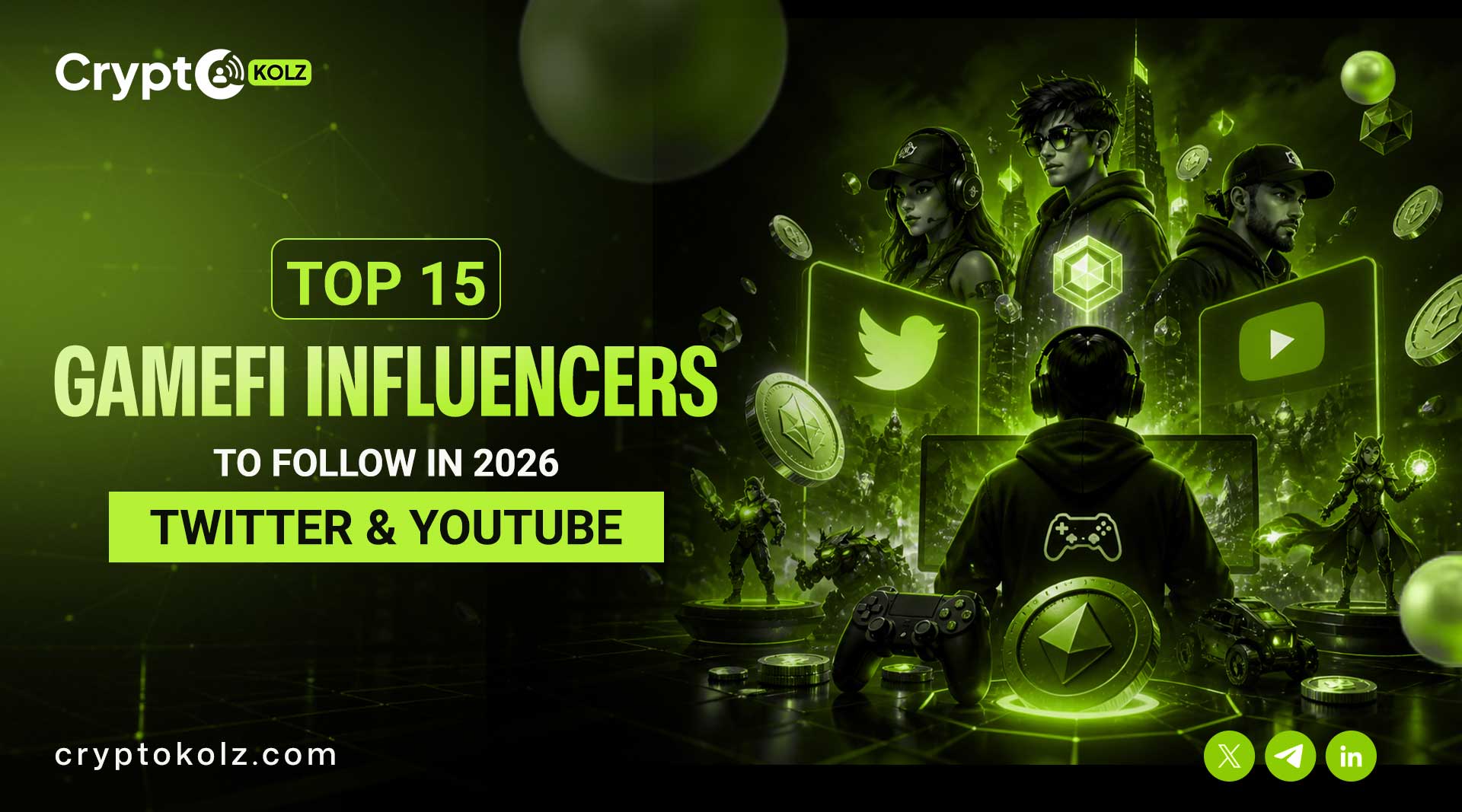 Top 15 GameFi Influencers to Follow in 2026 (Twitter & YouTube)