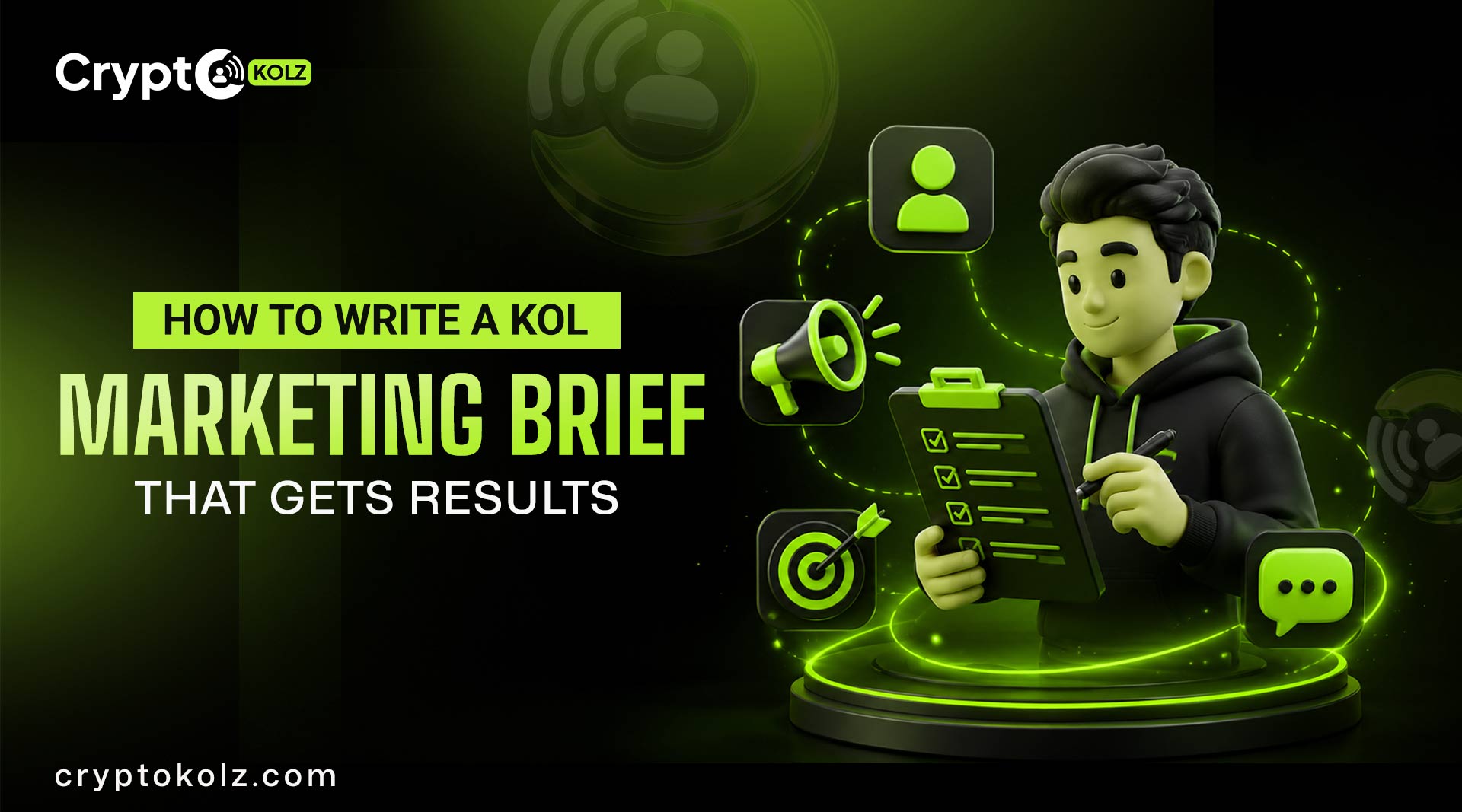 How to Write a Crypto KOL Marketing Brief That Gets Results in 2026