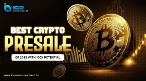 Explore Best Crypto Presales to Watch in 2025 with 100x Potential