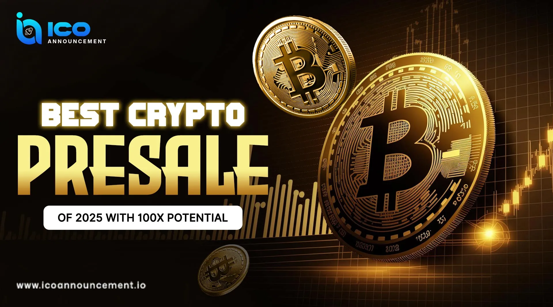 Explore Best Crypto Presales to Watch in 2025 with 100x Potential