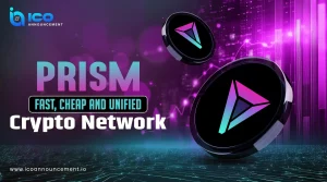 Prism Presale Live: Connecting Blockchains for a Faster Future