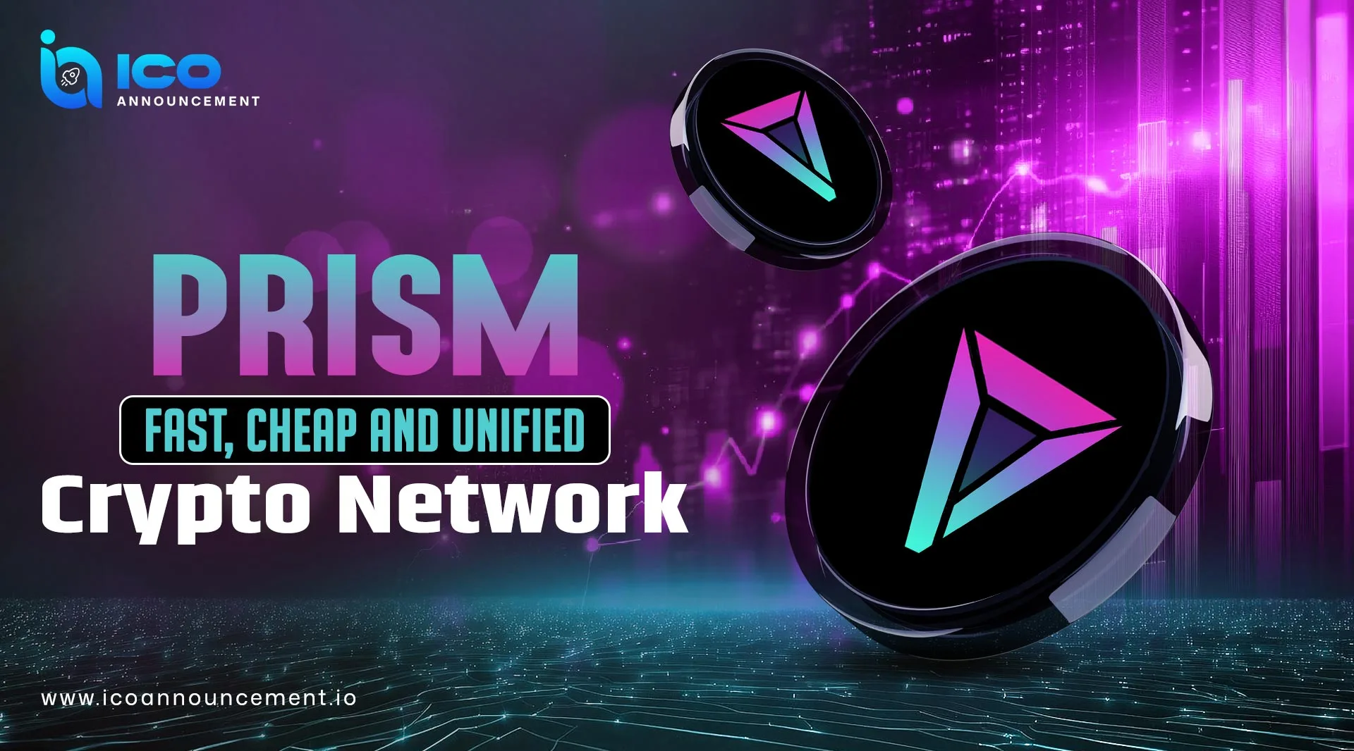 Prism Presale Live: Connecting Blockchains for a Faster Future