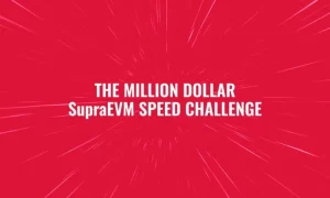 Supra Offers $1M Bounty to Beat EVM Execution Engine